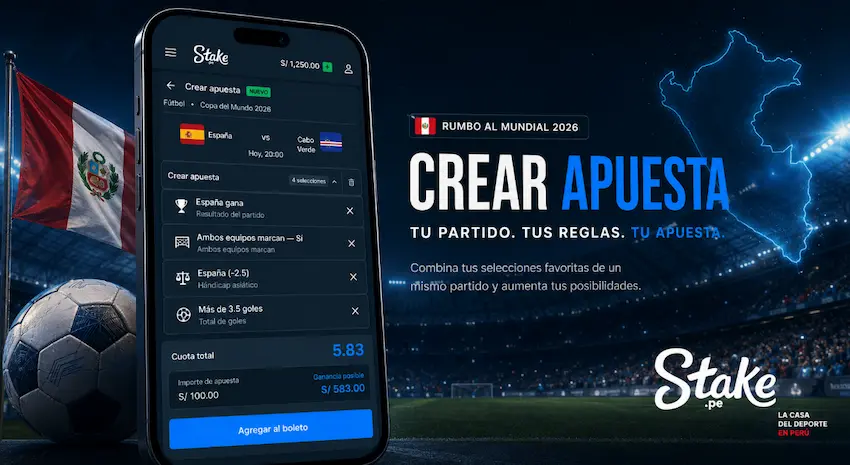 Crear Apuesta en Stake Perú para combinar mercados del Mundial 2026